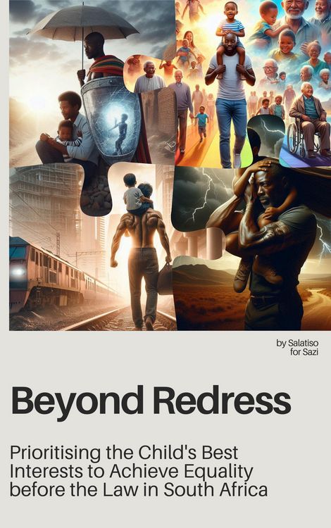 Produktbild: Beyond Redress: Prioritising the Child's Best Interests to Achieve Equality before the Law in South Africa (The Case Against Affirmative Action)