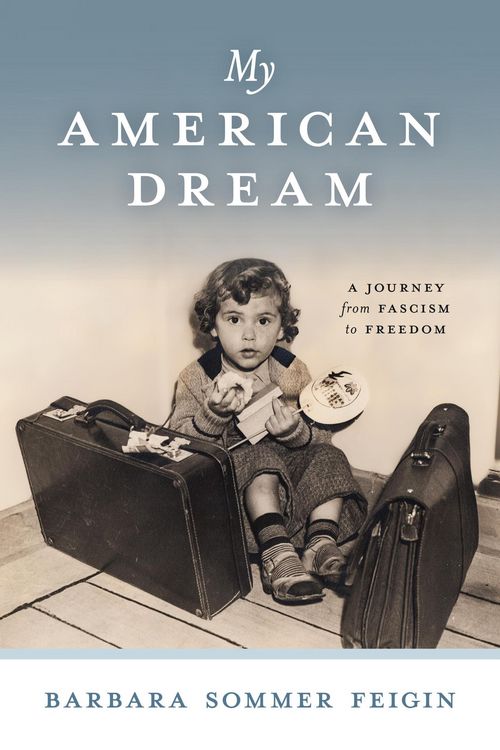 Produktbild: My American Dream: A Journey from Fascism to Freedom