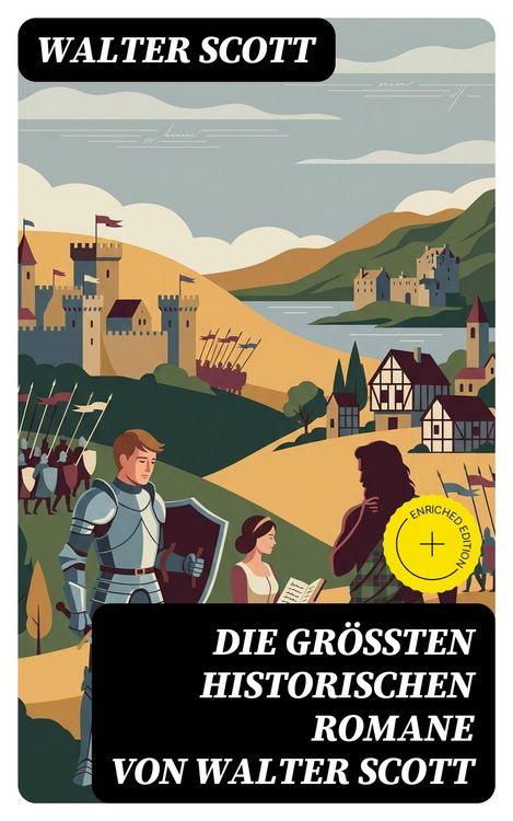 Produktbild: Die gr&ouml;&szlig;ten historischen Romane von Walter Scott