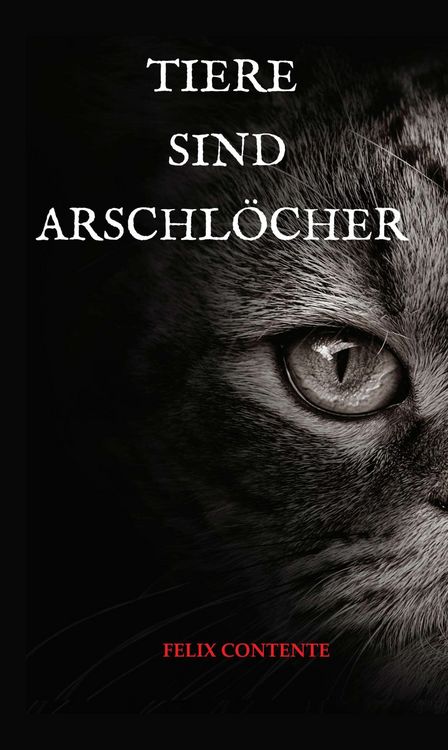 Produktbild: Tiere sind Arschl&ouml;cher