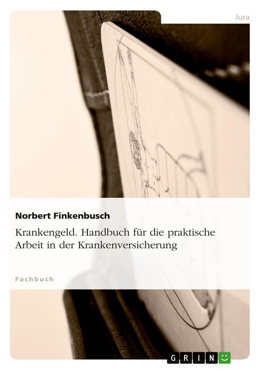 Produktbild: Krankengeld. Handbuch f&uuml;r die praktische Arbeit in der Krankenversicherung