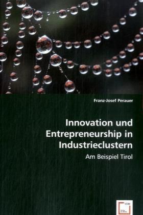 Produktbild: Perauer, F: Innovation und Entrepreneurshipin Industrieclust