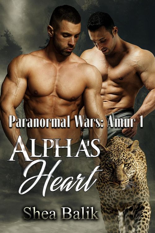 Produktbild: The Alpha's Heart (Paranormal Wars: Amur, #1)
