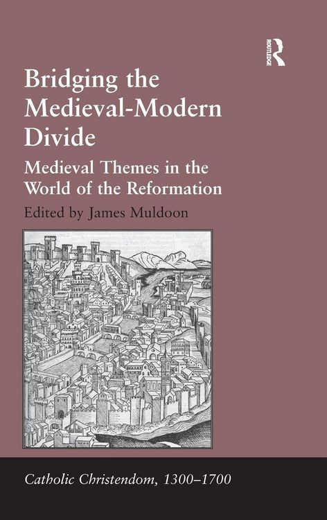 Produktbild: Bridging the Medieval-Modern Divide