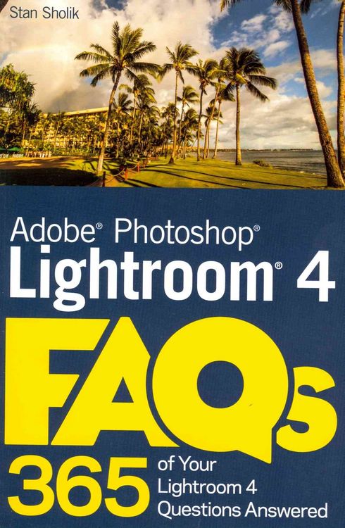 Produktbild: Sholik, S: Photoshop Lightroom 4 FAQs
