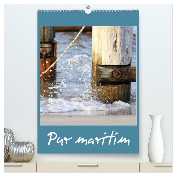 Produktbild: Pur maritim (hochwertiger Premium Wandkalender 2026 DIN A2 hoch), Kunstdruck in Hochglanz