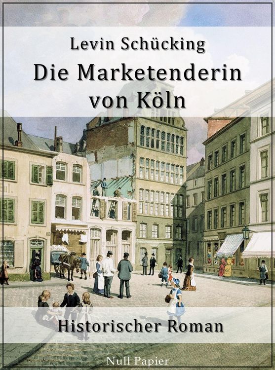 Produktbild: Die Marketenderin von K&ouml;ln