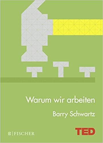 Bild vom Artikel Warum wir arbeiten vom Autor Barry Schwartz