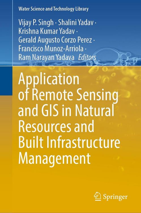 Produktbild: Application of Remote Sensing and GIS in Natural Resources and Built Infrastructure Management