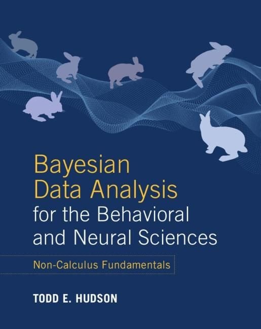 Produktbild: Bayesian Data Analysis for the Behavioral and Neural Sciences