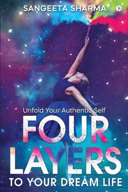Produktbild: Four Layers to Your Dream Life: Unfold Your Authentic Self