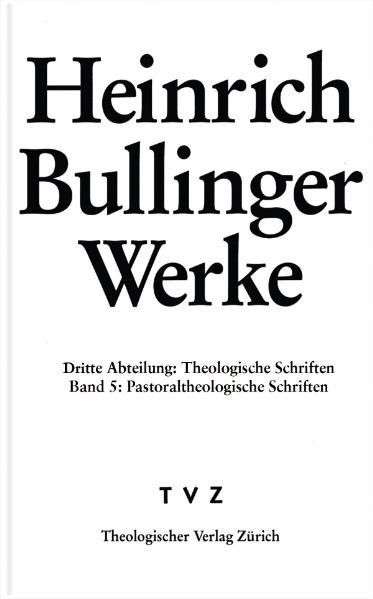 Produktbild: Bullinger, Heinrich: Werke
