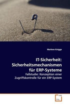Produktbild: Knigge, M: IT-Sicherheit: Sicherheitsmechanismen f&uuml;r ERP-Sys