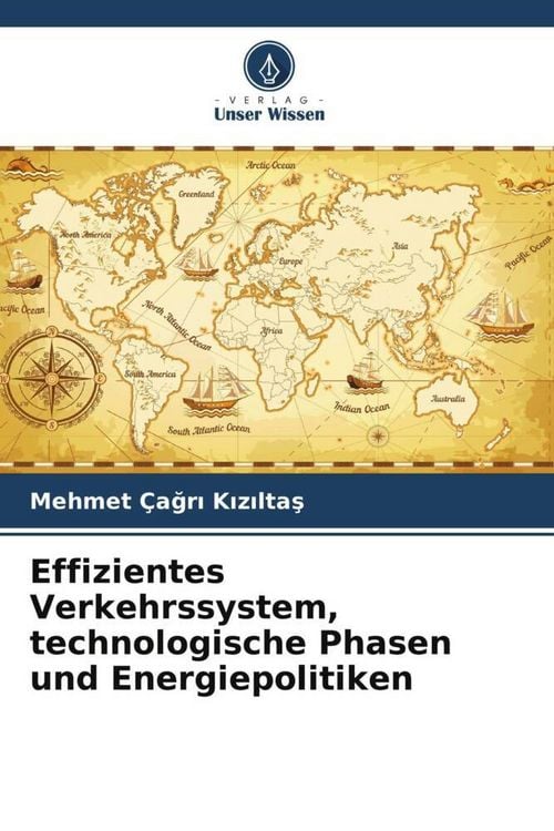 Produktbild: Effizientes Verkehrssystem, technologische Phasen und Energiepolitiken