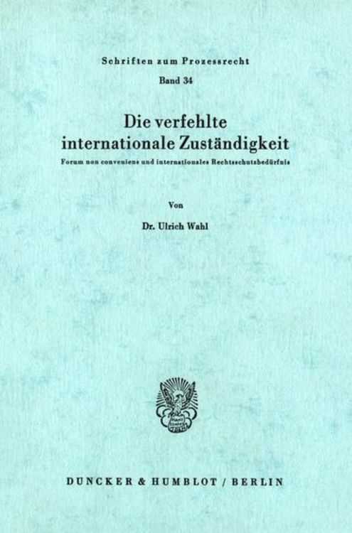 Produktbild: Die verfehlte internationale Zust&auml;ndigkeit.