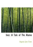 Produktbild: Inez: A Tale of the Alamo