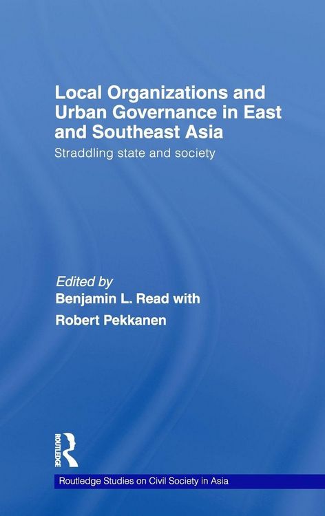 Produktbild: Local Organizations and Urban Governance in East and Southeast Asia