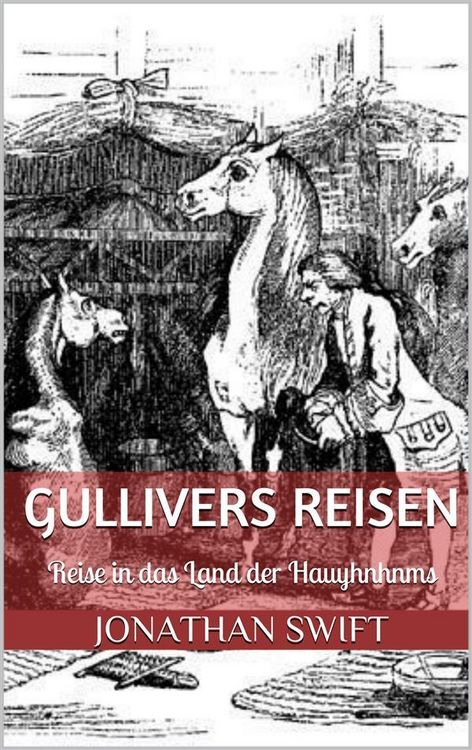 Produktbild: Gullivers Reisen. Vierter Band - Reise in das Land der Hauyhnhnms (Illustriert)