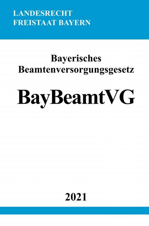 Produktbild: Bayerisches Beamtenversorgungsgesetz (BayBeamtVG)
