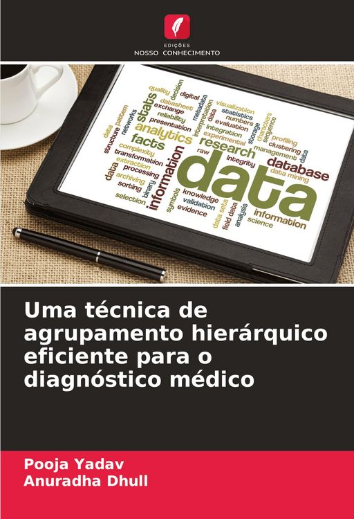 Produktbild: Uma t&eacute;cnica de agrupamento hier&aacute;rquico eficiente para o diagn&oacute;stico m&eacute;dico