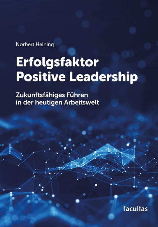 Produktbild: Erfolgsfaktor Positive Leadership