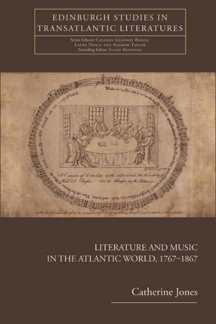 Produktbild: Literature and Music in the Atlantic World, 1767-1867