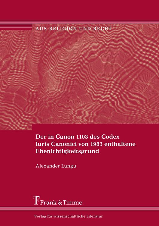 Produktbild: Der in Canon 1103 des Codex Iuris Canonici von 1983 enthaltene Ehenichtigkeitsgrund