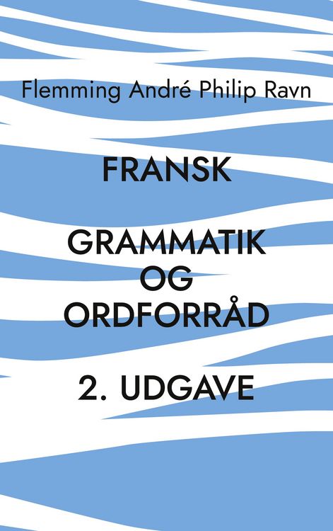 Produktbild: Fransk grammatik og ordforr&aring;d, 2. udgave