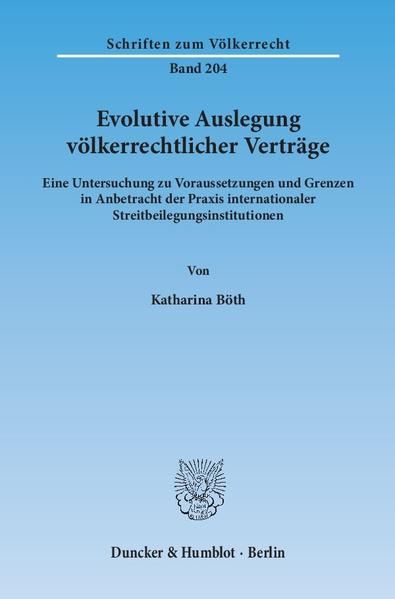 Produktbild: Evolutive Auslegung v&ouml;lkerrechtlicher Vertr&auml;ge.