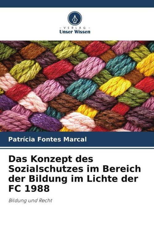 Produktbild: Das Konzept des Sozialschutzes im Bereich der Bildung im Lichte der FC 1988