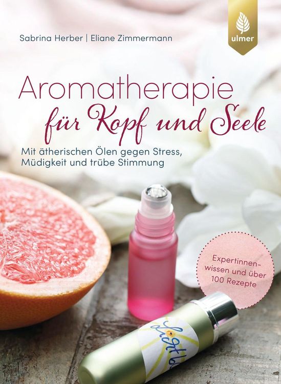 Produktbild: Aromatherapie f&uuml;r Kopf und Seele
