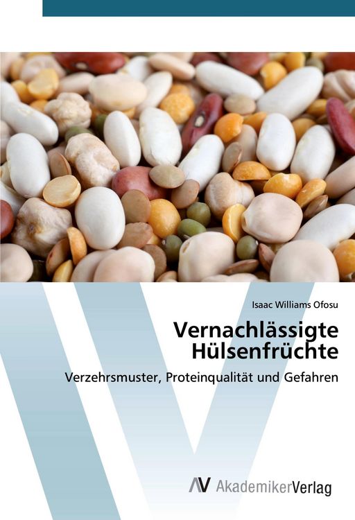 Produktbild: Vernachl&auml;ssigte H&uuml;lsenfr&uuml;chte