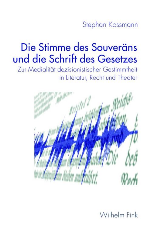 Produktbild: Die Stimme des Souver&auml;ns und die Schrift des Gesetzes