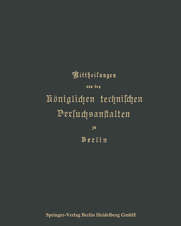 Produktbild: Mittheilungen aus den K&ouml;niglichen technischen Versuchsanstalten zu Berlin