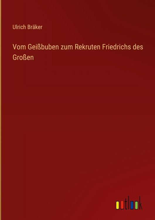 Produktbild: Vom Gei&szlig;buben zum Rekruten Friedrichs des Gro&szlig;en