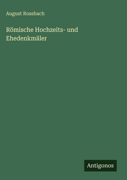 Produktbild: R&ouml;mische Hochzeits- und Ehedenkm&auml;ler