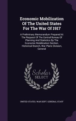 Produktbild: Economic Mobilization Of The United States For The War Of 1917