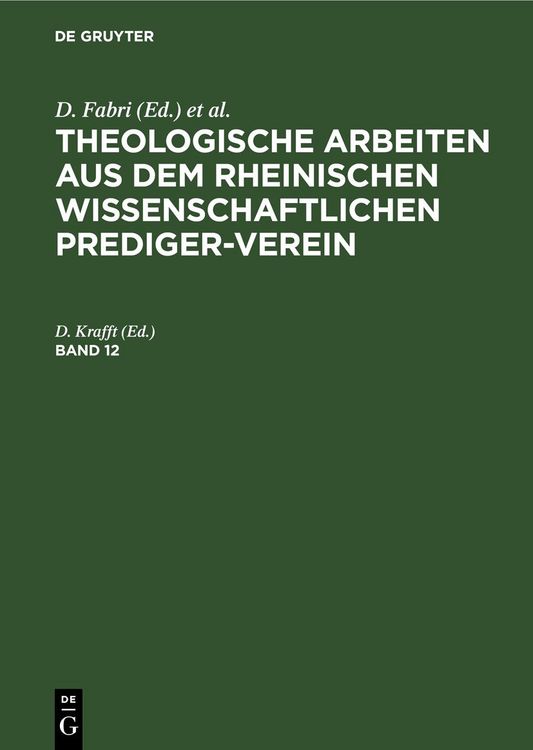 Produktbild: Theologische Arbeiten aus dem rheinischen wissenschaftlichen Prediger-Verein. Band 12