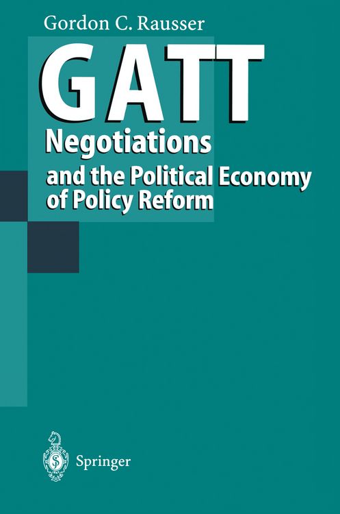 Produktbild: GATT Negotiations and the Political Economy of Policy Reform