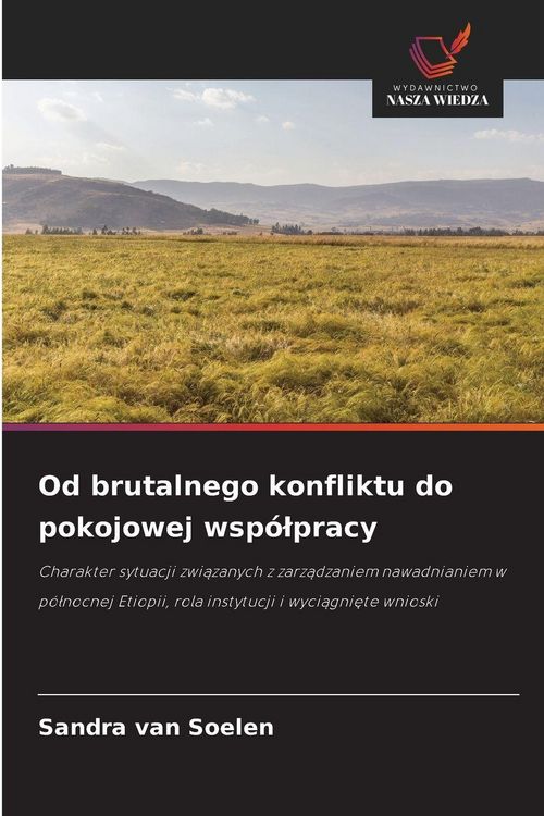 Produktbild: Od brutalnego konfliktu do pokojowej wsp&oacute;&iquest;pracy