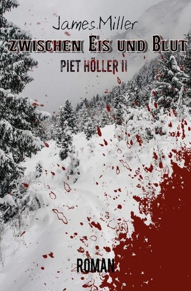Produktbild: Piet H&ouml;ller / zwischen Eis und Blut
