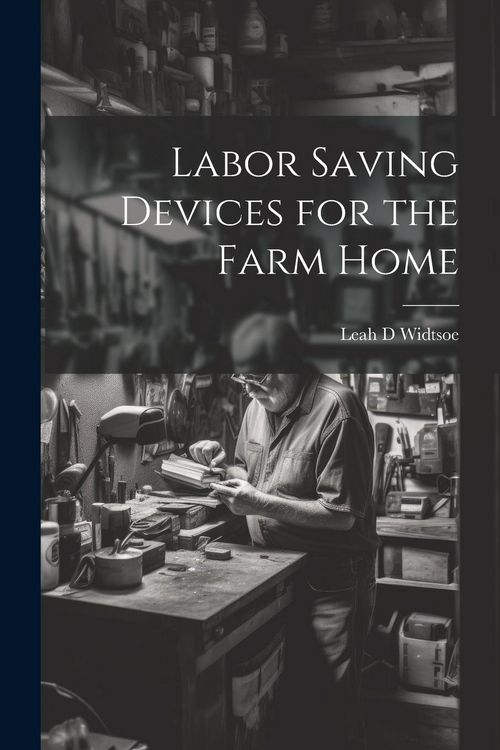 Produktbild: Labor Saving Devices for the Farm Home