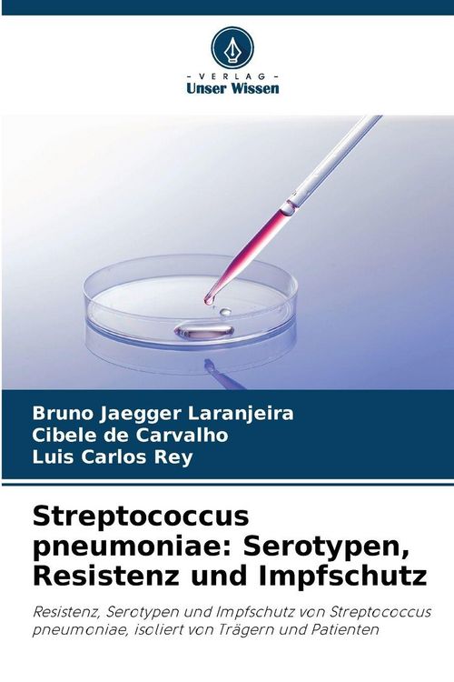 Produktbild: Streptococcus pneumoniae: Serotypen, Resistenz und Impfschutz
