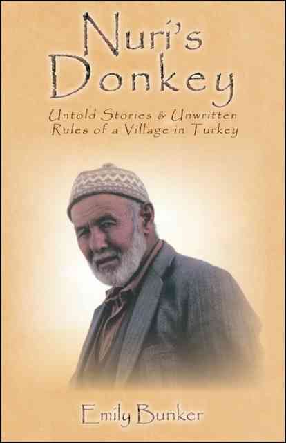 Produktbild: Nuri's Donkey: Untold Stories & Unwritten Rules of a Village in Turkey