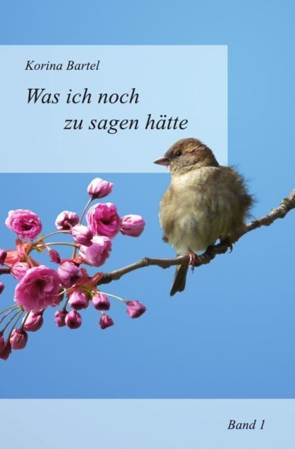 Produktbild: Was ich noch zu sagen h&auml;tte