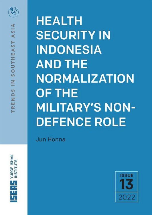 Produktbild: Health Security in Indonesia and the Normalization of the Military's Non-Defence Role