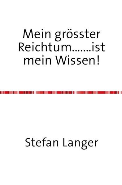 Produktbild: Mein gr&ouml;sster Reichtum.......ist mein Wissen!