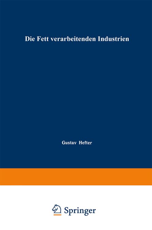 Produktbild: Die Fett verarbeitenden Industrien
