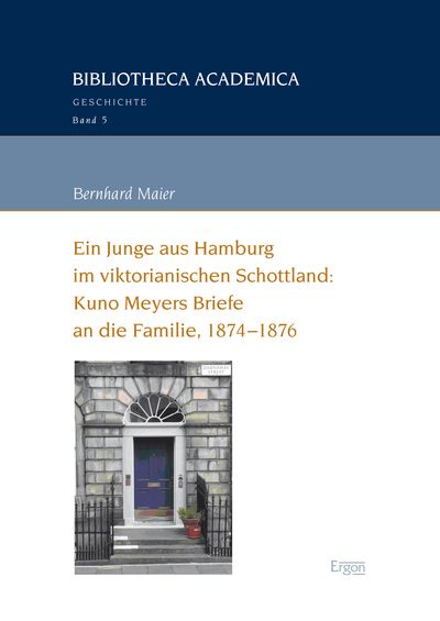Produktbild: Ein Junge aus Hamburg im viktorianischen Schottland: Kuno Meyers Briefe an die Familie, 1874-1876