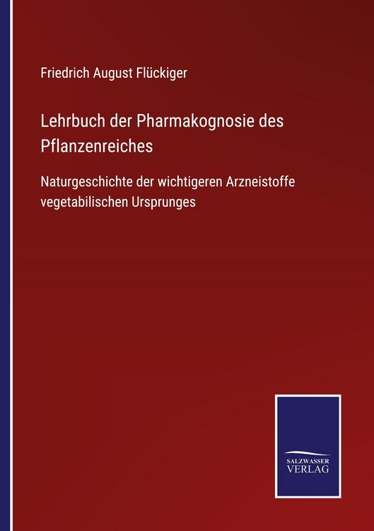 Produktbild: Lehrbuch der Pharmakognosie des Pflanzenreiches